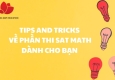 Tips and Tricks về phần thi SAT Math dành cho bạn